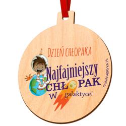 Drewniany medal Najfajniejszy Chłopak na Dzień...
