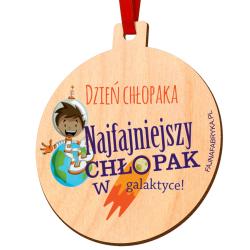 Drewniany medal Najfajniejszy Chłopak na Dzień...