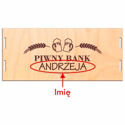 Nosidło na piwo PIWNY BANK z imieniem na Dzień...