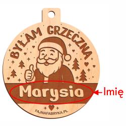 Drewniany medal Byłam grzeczna z imieniem dla...