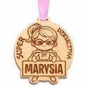Grawerowany medal drewniany Super Dziewczyna z imieniem