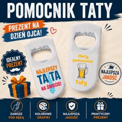 Otwieracz do butelek dla taty prezent na Dzień...