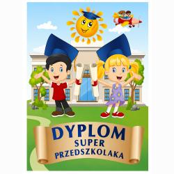 Dyplom Super Przedszkolaka dla dziewczynki i...