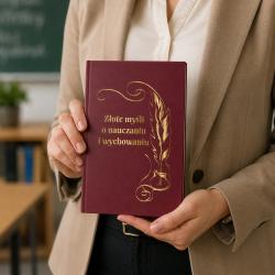 Książeczka Złote Myśli o Nauczaniu i Wychowaniu...