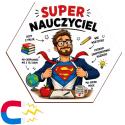 Magnes z nadrukiem Super Nauczyciel – prezent na Dzień Nauczyciela dla nauczyciela, wychowawcy, upominek 14 października