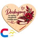 Magnes z nadrukiem dla nauczyciela – drewniane serce na Dzień Nauczyciela, prezent i podziękowanie od klasy uczniów i rodziców