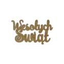 Napis Wesołych Świąt HDF dekoracyjny decoupage